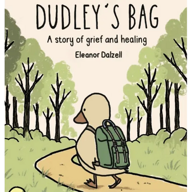 Dudley's Bag: A Story of Grief and Healing