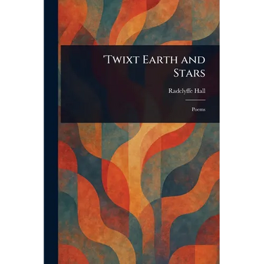 'Twixt Earth and Stars