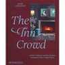 The Inn Crowd: Artistic Getaways and the Modern Innkeepers Who Crafted Them