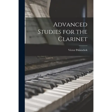 Advanced Studies for the Clarinet