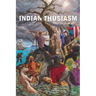 Indianthusiasm: Indigenous Responses