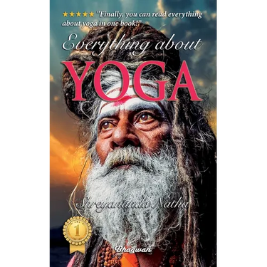 Everything About Yoga - Including A Premium Audiobook!: Finally, you can read everything about yoga in one book!