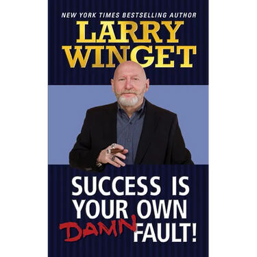 Success Is Your Own Damn Fault