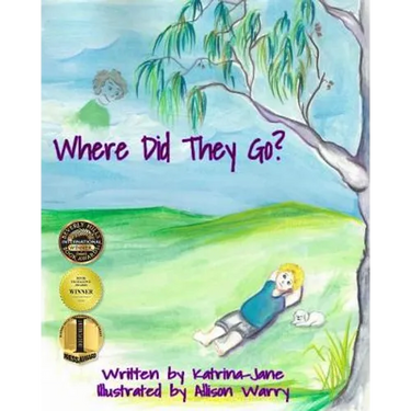 Where Did They Go?: Helping Children Understand a Loved One's Passing