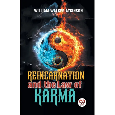 Reincarnation And The Law Of Karma
