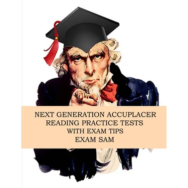Next Generation Accuplacer Reading Practice Tests with Exam Tips