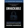 Unhackable: Your Online Security Playbook: Recreating Cyber Security in an Unsecure World