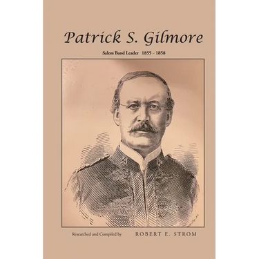Patrick S. Gilmore