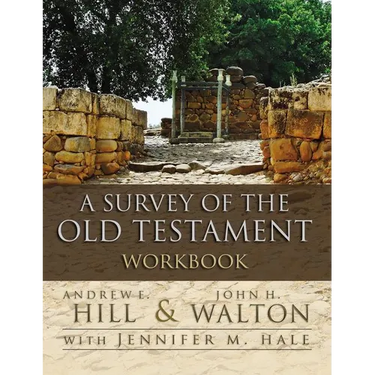 A Survey of the Old Testament Workbook