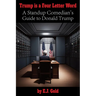 Trump Is a Four Letter Word: A Standup Comedian's Guide to Donald Trump