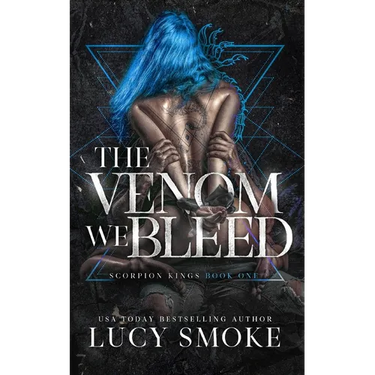 The Venom We Bleed