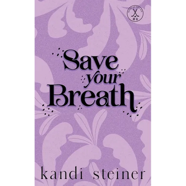 Save Your Breath: Special Edition
