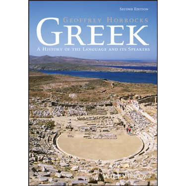 Greek: A History of the Language and Its Speakers