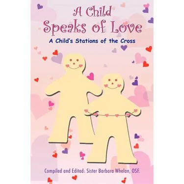 A Child Speaks of Love