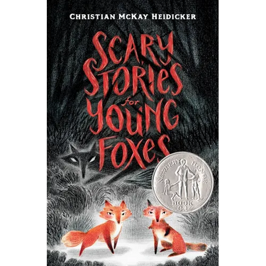 Scary Stories for Young Foxes