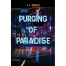 Purging of Paradise