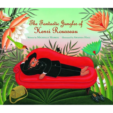The Fantastic Jungles of Henri Rousseau