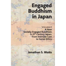 Engaged Buddhism in Japan, volume 2: A New Socially Engaged Buddhism in 21st Century Japan, From Intimate Care to Social Ethics