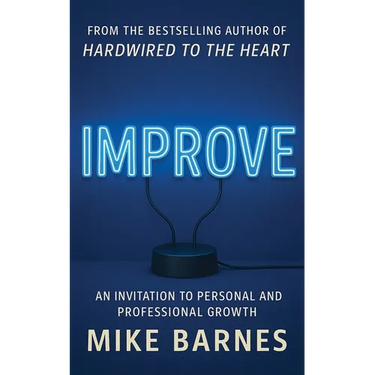 Improve: An Invitation To Personal And Professional Growth