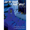 Go To Sleep... I Dare You!: 6 Scary Tales for Young Readers