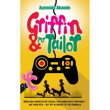 Griffin & Mr Tailor: When new consoles get stolen, two games crazy brothers - and their pets - set off in pursuit of the criminals
