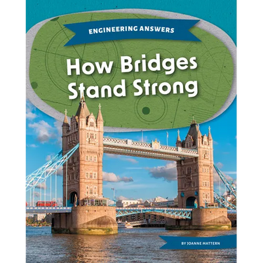How Bridges Stand Strong