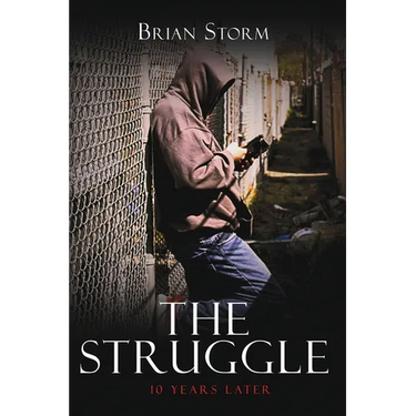 The Struggle: 10 Years Later