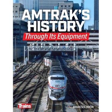 Amtrak's History Through It's Equipment