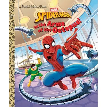 In the Arms of the Octopus! (Marvel: Spider-Man)