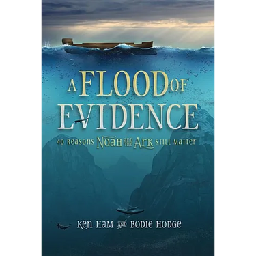 A Flood of Evidence: 40 Reasons Noah and the Ark Still Matter