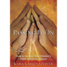 Passing It On: How to Nurture Your Children's Faith Season by Season