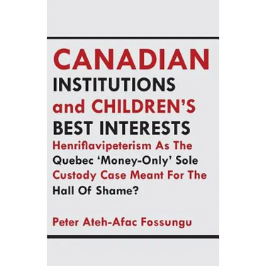 Canadian Institutions And Children's Best Interests