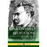 The Untimely Meditations (Thoughts Out of Season -The Four Essays, Complete)
