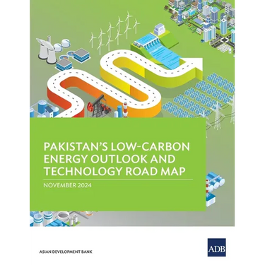 Pakistan's Low-Carbon Energy Outlook and Technology Road Map