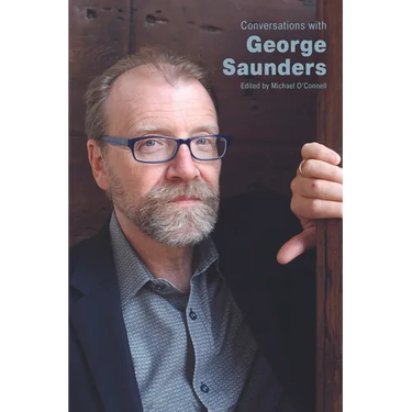 Conversations with George Saunders