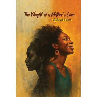 The Weight of a Mother's Love