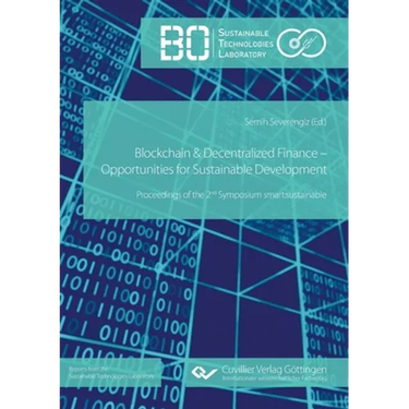 Blockchain & Decentralized Finance - Opportunities for Sustainable Development: Proceedings of the 2nd Symposium smart: sustainable