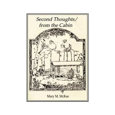 Second Thoughts/From the Cabin