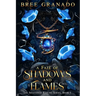 A Fate of Shadows and Flames