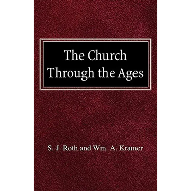 The Church Through the Ages