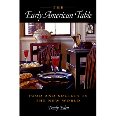 The Early American Table
