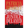 Justice Delayed