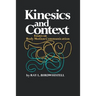 Kinesics and Context: Essays on Body Motion Communication