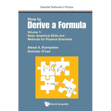 How to Derive a Formula (V1)