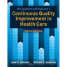 McLaughlin & Kaluzny's Continuous Quality Improvement in Health Care