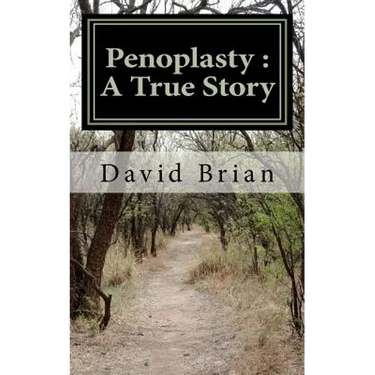 Penoplasty: A True Story