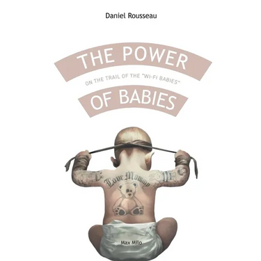 The power of babies: On the trail of the "wi-fi babies"