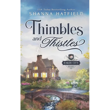 Thimbles and Thistles: A Sweet Historical Western Romance