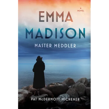 Emma Madison, Master Meddler