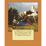 A child's book of warriors. By: William Canton and illustrator Herbert Cole ( children's literature.)